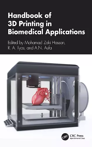 Handbook of 3D Printing in Biomedical Applications cover