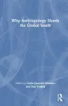 Why Anthropology Needs the Global South cover