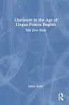 Literature in the Age of Lingua Franca English cover