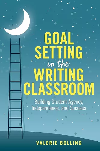 Goal Setting in the Writing Classroom cover