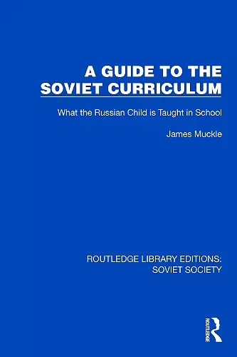 A Guide to the Soviet Curriculum cover