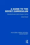 A Guide to the Soviet Curriculum cover
