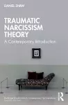 Traumatic Narcissism Theory cover