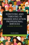 Surviving and Thriving in Higher Education Professional Services cover