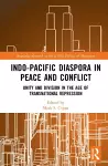 Indo-Pacific Diaspora in Peace and Conflict cover