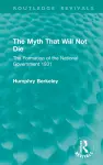 The Myth That Will Not Die cover