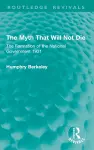 The Myth That Will Not Die cover