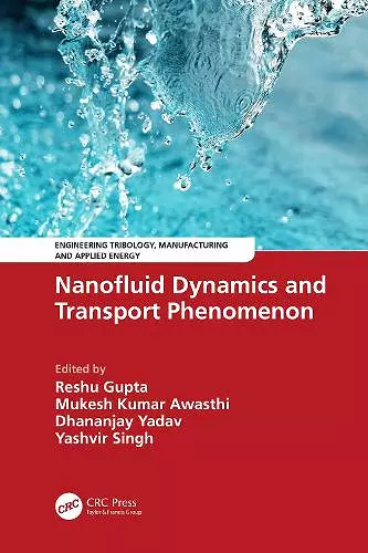 Nanofluid Dynamics and Transport Phenomenon cover