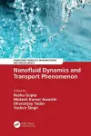 Nanofluid Dynamics and Transport Phenomenon cover