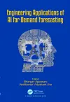 Engineering Applications of AI for Demand Forecasting cover