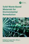 Solid Waste-Based Materials for Environmental Remediation cover