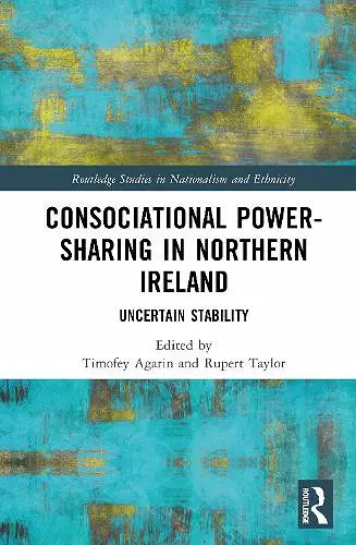 Consociational Power-Sharing in Northern Ireland cover