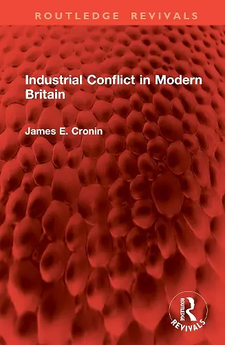 Industrial Conflict in Modern Britain cover