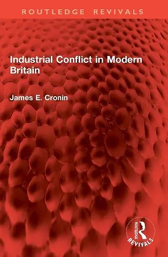 Industrial Conflict in Modern Britain cover