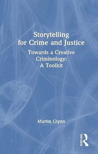 Storytelling for Crime and Justice cover
