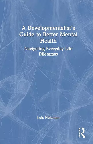 A Developmentalist's Guide to Better Mental Health cover