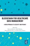 Blockchain For Healthcare Data Management cover