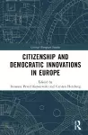Citizenship and Democratic Innovations in Europe cover