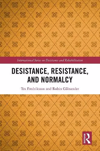 Desistance, Resistance, and Normalcy cover