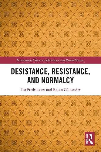 Desistance, Resistance, and Normalcy cover
