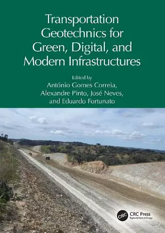 Transportation Geotechnics for Green, Digital, and Modern Infrastructures cover