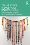 Translating Indigenous Knowledges cover