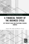 A Financial Theory of the Business Cycle cover