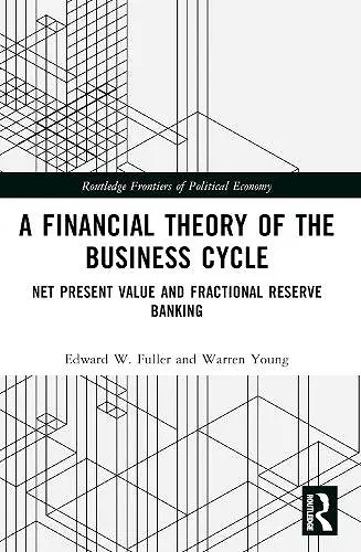 A Financial Theory of the Business Cycle cover