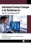 Individualized Treatment Strategies in the Radiotherapy Era cover