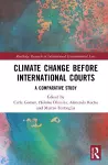 Climate Change before International Courts cover