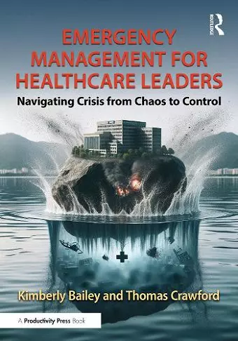 Emergency Management for Healthcare Leaders cover