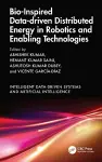 Bio-Inspired Data-driven Distributed Energy in Robotics and Enabling Technologies cover