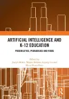 Artificial Intelligence and K-12 Education cover