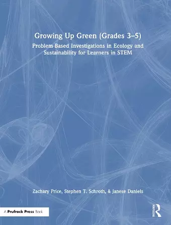 Growing Up Green (Grades 3-5) cover