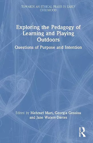 Exploring the Pedagogy of Learning and Playing Outdoors cover