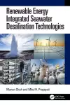 Renewable Energy Integrated Seawater Desalination Technologies cover