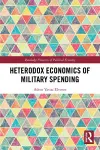 Heterodox Economics of Military Spending cover