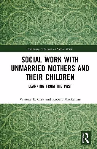 Social Work with Unmarried Mothers and Their Children cover