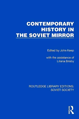 Contemporary History in the Soviet Mirror cover