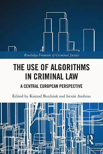 The Use of Algorithms in Criminal Law cover