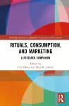 Rituals, Consumption, and Marketing cover
