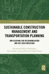 Sustainable Construction Management and Transportation Planning cover