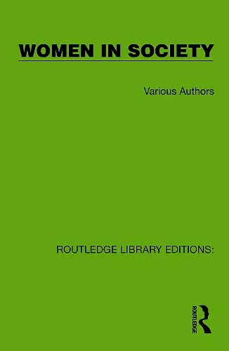 Routledge Library Editions: Women in Society cover
