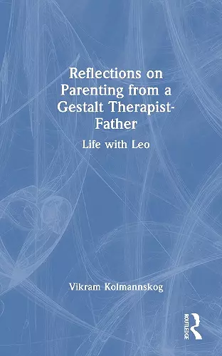 Reflections on Parenting from a Gestalt Therapist-Father cover