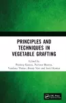 Principles and Techniques in Vegetable Grafting cover