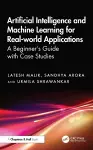 Artificial Intelligence and Machine Learning for Real-World Applications cover