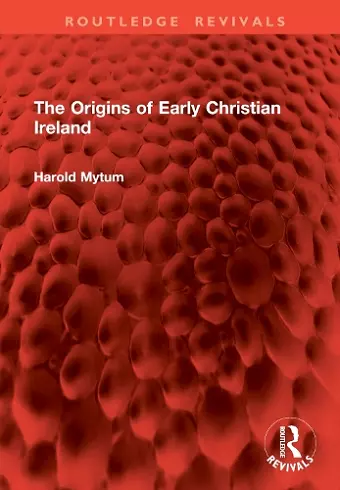 The Origins of Early Christian Ireland cover