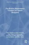 Pre-Service Mathematics Teachers as Lesson Designers cover