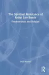 The Spiritual Resistance of Rabbi Leo Baeck cover