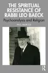 The Spiritual Resistance of Rabbi Leo Baeck cover